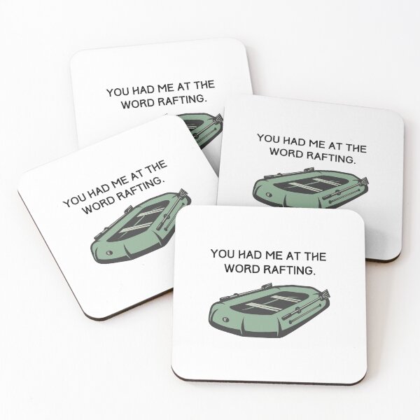 Item preview, You had me at the word rafting - green raft whitewater sport athlete humor funny designed and sold by CJCTEES.