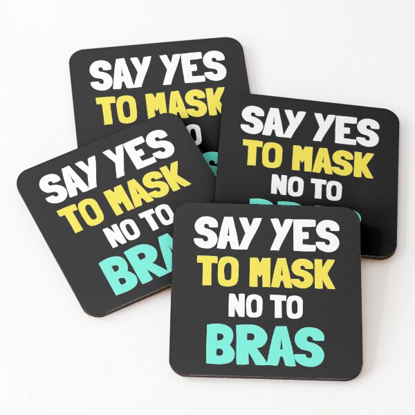 Item preview, Say yes to mask no to bras, funny covid designed and sold by ds-4.