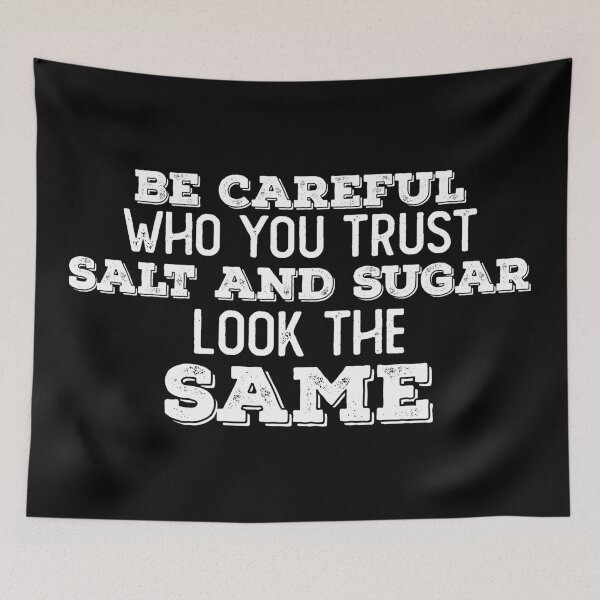 Item preview, Be careful who you trust designed and sold by IssTee.