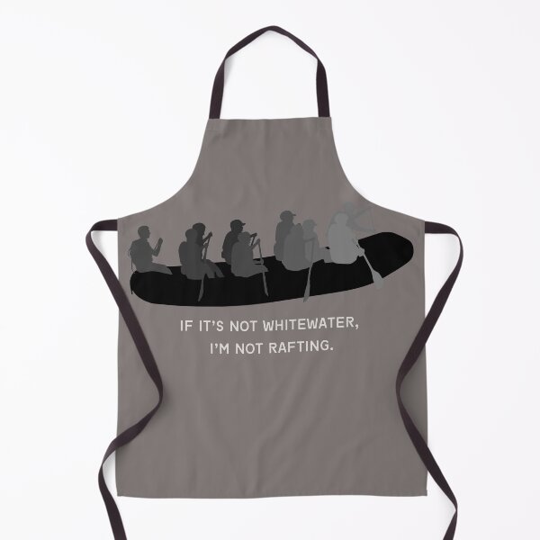 Item preview, If it’s not whitewater I’m not rafting - designed and sold by CJCTEES.