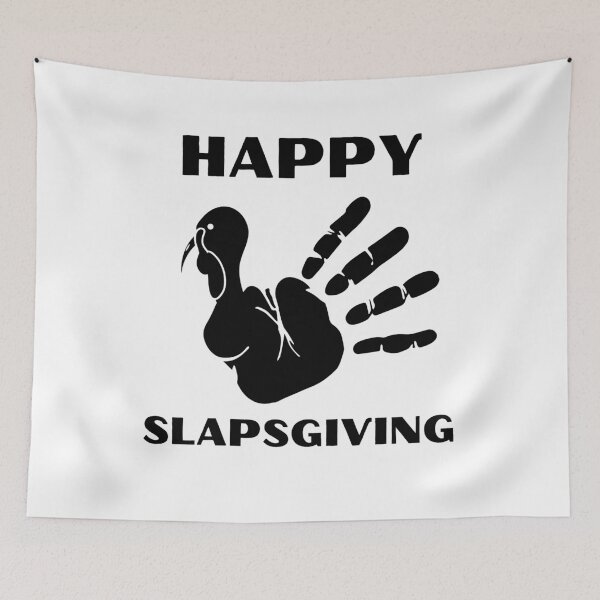 Item preview, Happy Slapsgiving designed and sold by vibrantyy.
