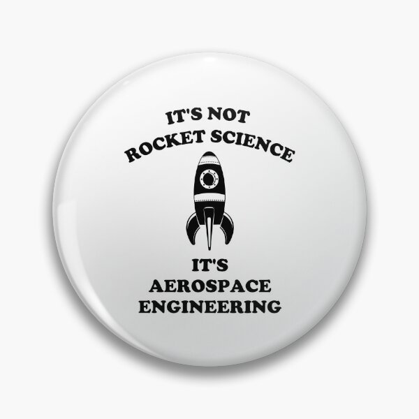 Item preview, Aerospace Engineer - It's Not Rocket Science designed and sold by GasparArts.