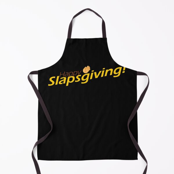 Item preview, Happy Slapsgiving designed and sold by shaune23.