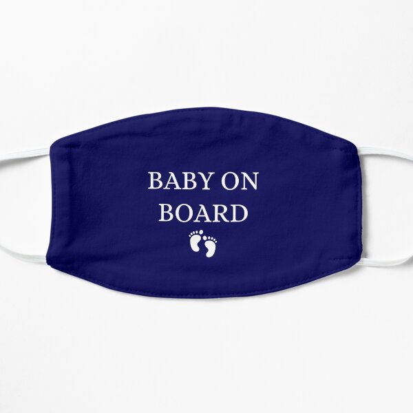 Baby on Board Flat Mask