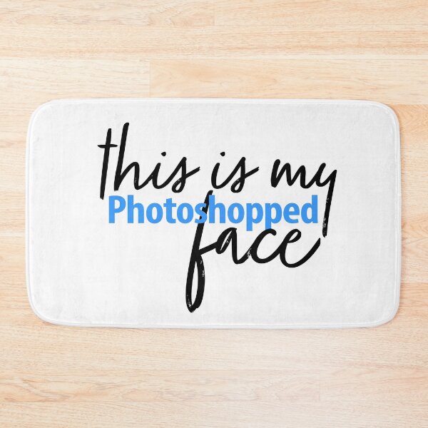 Item preview, This Is My Photoshopped Face designed and sold by fotollissimo.
