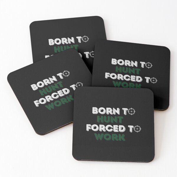 Item preview, Born To Hunt Forced To Work designed and sold by Express YRSLF.