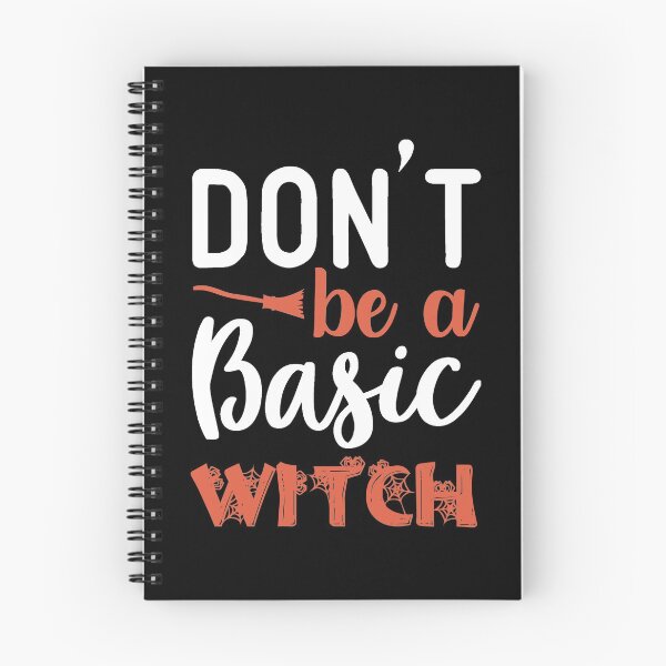 Item preview, Halloween Don't Be A Basic Witch designed and sold by TooFlyDesign.
