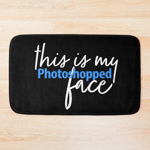 Item preview, This Is My Photoshopped Face designed and sold by fotollissimo.