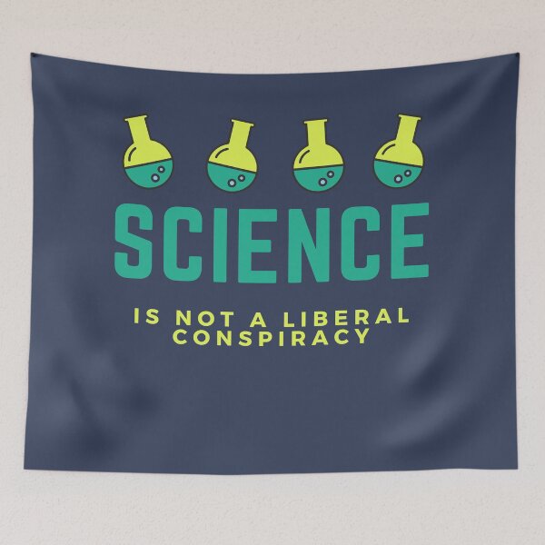 Item preview, Science is not a liberal conspiracy designed and sold by shaune23.