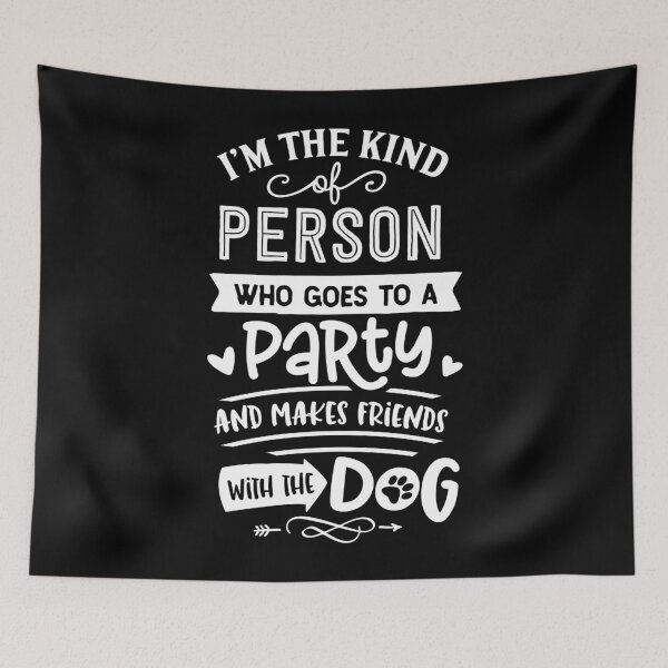 Item preview, I'm The King Of Person Who Goes To A Party And Makes Friends With The Dog designed and sold by TooFlyDesign.