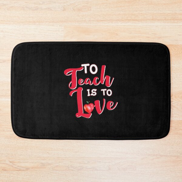 Item preview, To teach is to love designed and sold by titanosdesign.