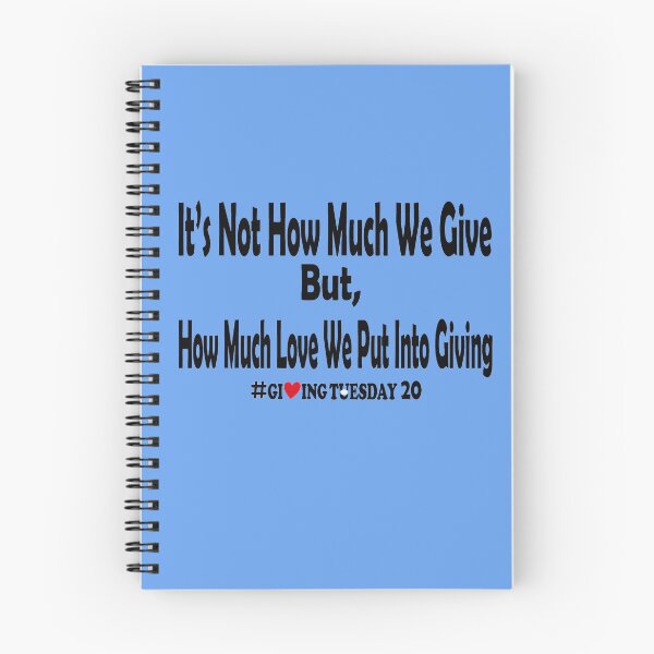 Item preview, It's Not How Much We Give, But How Much Love We Put Into Giving, Giving Tuesday 2020, Thanksgiving 2020 designed and sold by OnlyPrint20.