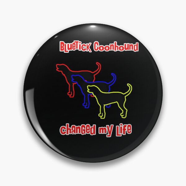 Item preview, Bluetick Coonhound Changed my Life - Dog Art dogs Silhouette - pet designed and sold by Coolstuff4you71.
