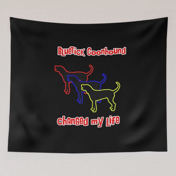 Item preview, Bluetick Coonhound Changed my Life - Dog Art dogs Silhouette - pet designed and sold by Coolstuff4you71.