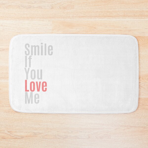Item preview, Smile If You Love Me designed and sold by PandaSoul.