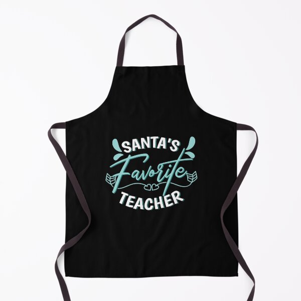 Item preview, Santa's favorite teacher teacher teacher designed and sold by titanosdesign.