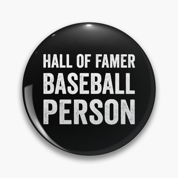 Item preview, Hall of Famer Baseball Person designed and sold by OdmiDesign.