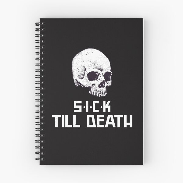 Item preview, Sick Till Dead designed and sold by Disabledland.