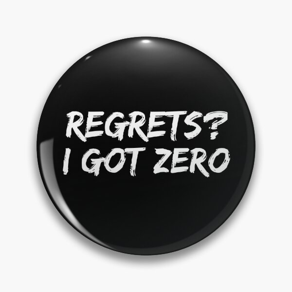 Item preview, Regrets? I Got Zero.  designed and sold by jacks-tees.