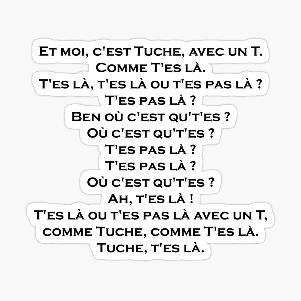 T Es La Ou T Es Pas La Tuche Les Tuche - And me, it's Tuche, with a T." Magnet for Sale by Footon |  Redbubble