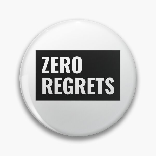 Item preview, Zero Regrets No Regrets designed and sold by jacks-tees.