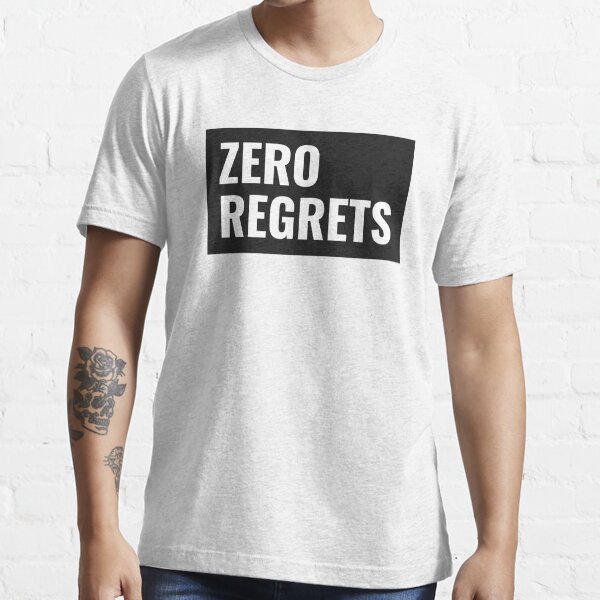 Item preview, Zero Regrets No Regrets designed and sold by jacks-tees.