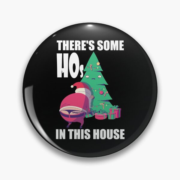 Item preview, Theres Some Hos In This House designed and sold by ZenCloak.