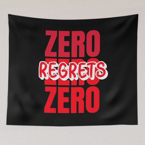 Item preview, Zero Regrets No Regrets designed and sold by jacks-tees.