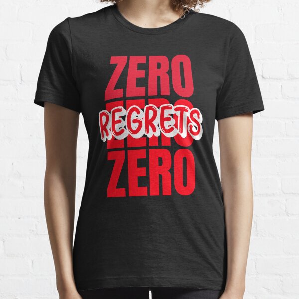 Item preview, Zero Regrets No Regrets designed and sold by jacks-tees.