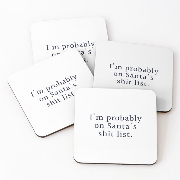 Item preview, I'm probably on Sants's Shit List - Swearing Inappropriate Santa designed and sold by mydoodlesateme.