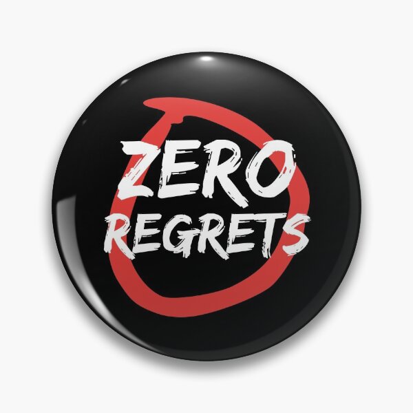 Item preview, Zero Regrets 0 Regrets designed and sold by jacks-tees.