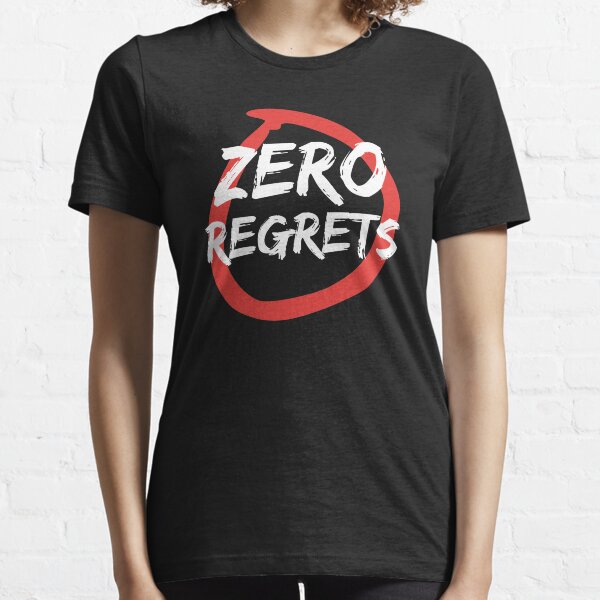 Item preview, Zero Regrets 0 Regrets designed and sold by jacks-tees.