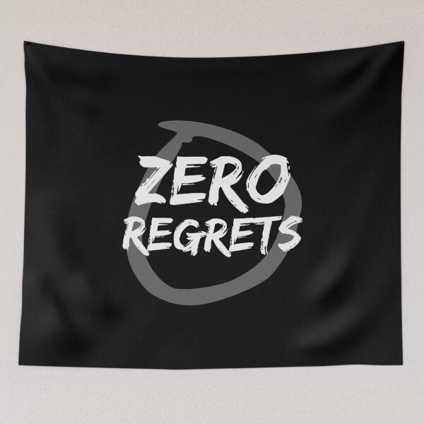 Item preview, Zero Regrets 0 Regrets designed and sold by jacks-tees.