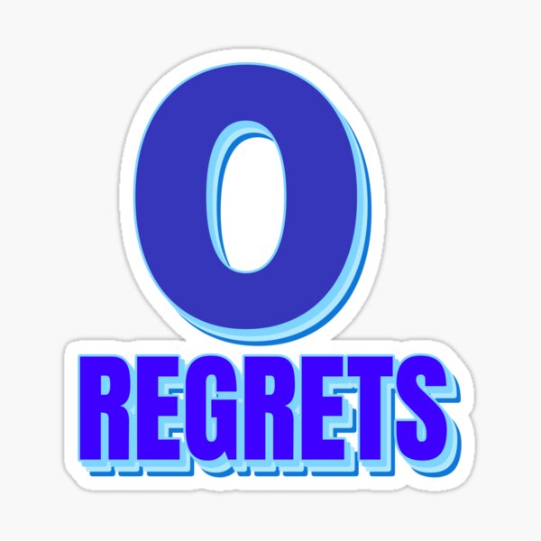Item preview, Zero Regrets 0 Regrets designed and sold by jacks-tees.