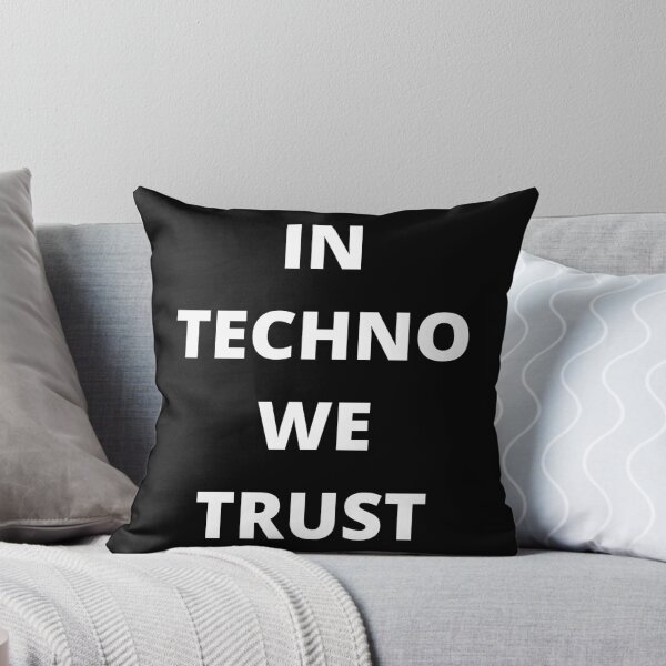 Item preview, IN TECHNO WE TRUST designed and sold by uniqueitems.