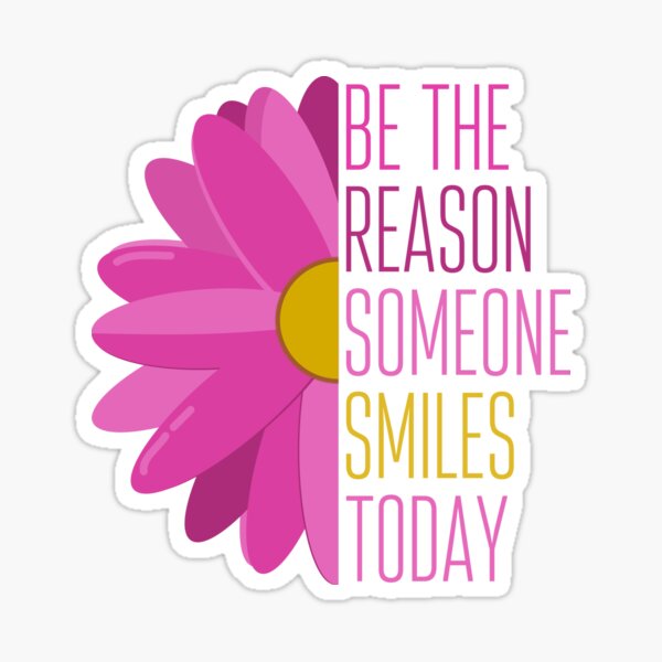Item preview, Be the reason someone smiles today designed and sold by shaune23.
