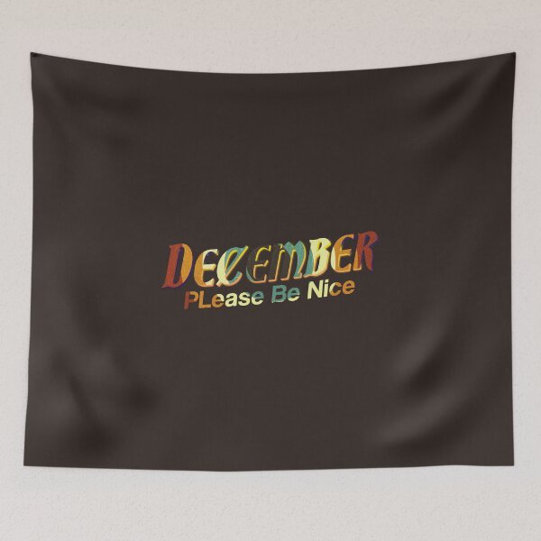 Item preview, December be nice please 2021 designed and sold by Thevulcano.