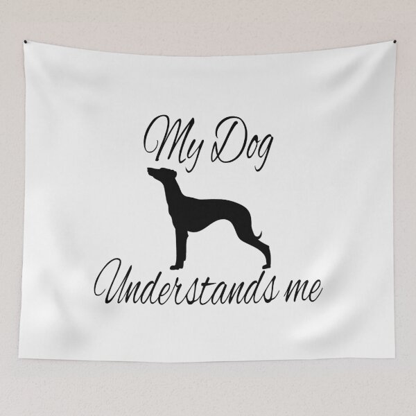 Item preview, My Dog understands me Grayhound designed and sold by Crystalsgraphix.