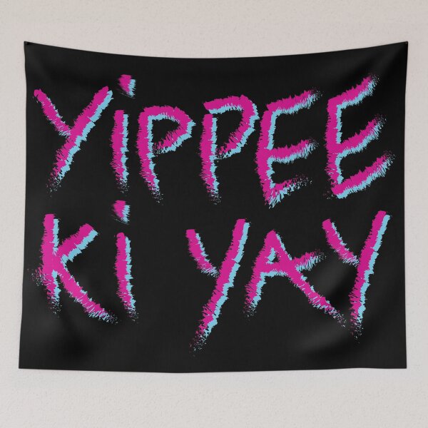 Item preview, YIPPEE KI YAY designed and sold by cKlears.
