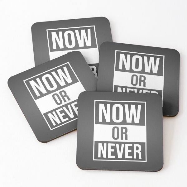 Item preview, now or never designed and sold by designeart7.