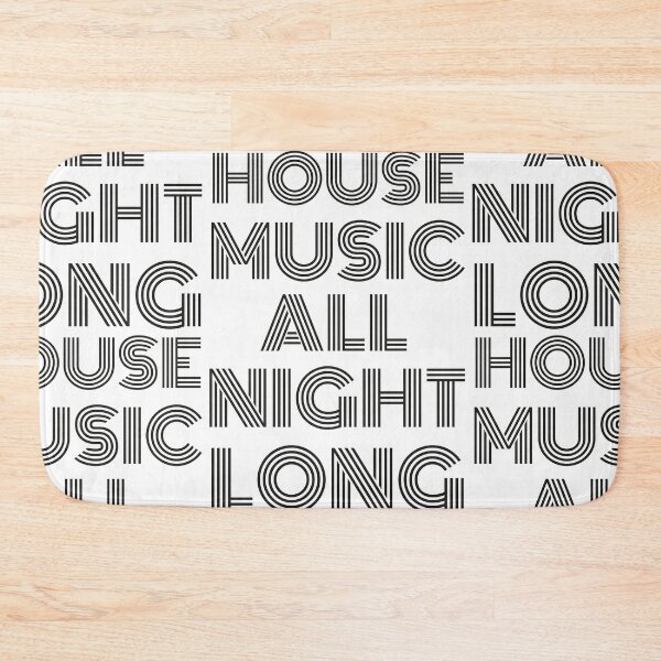 Item preview, House Music all night long designed and sold by zotztg.