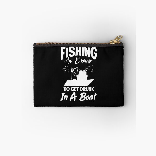 Item preview, Fishing - Excuse designed and sold by TheHustlersSC.