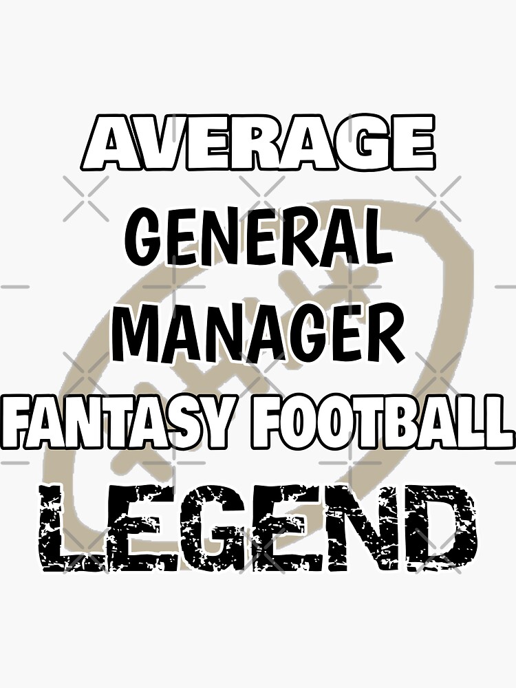 Thumbnail 3 of 3, Sticker, Fantasy Football Legend - General Manager designed and sold by shirtcrafts.