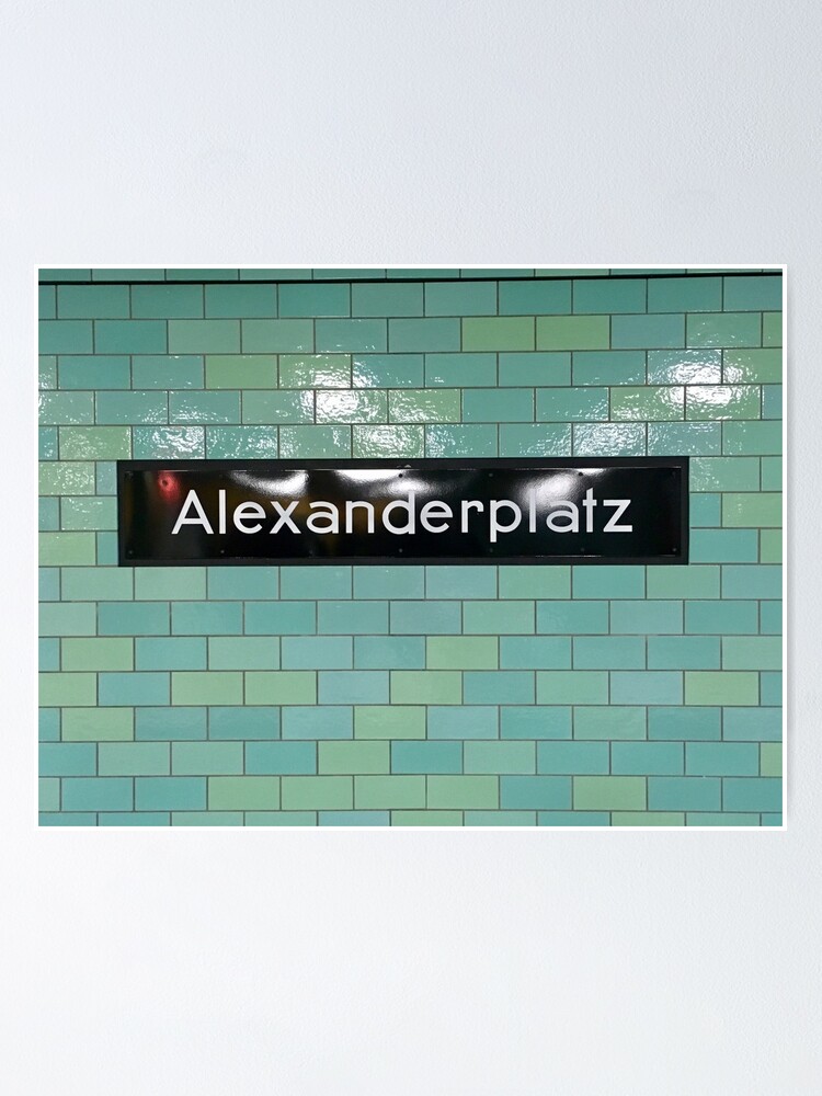 Alternate view of Alexanderplatz U-Bahn Poster