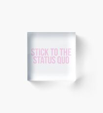 Status Quo High School Musical Acrylic Block