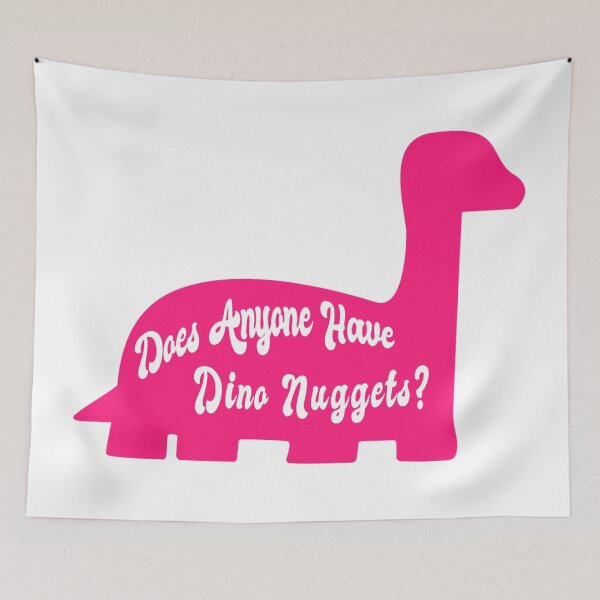 Item preview, Does Anyone Have Dino Nuggets? Funny Charli d'Amelio Fan Picky Eater Gifts designed and sold by gillys.