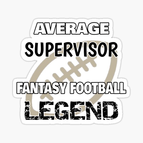 Fantasy Football Legend - Supervisor Sticker
