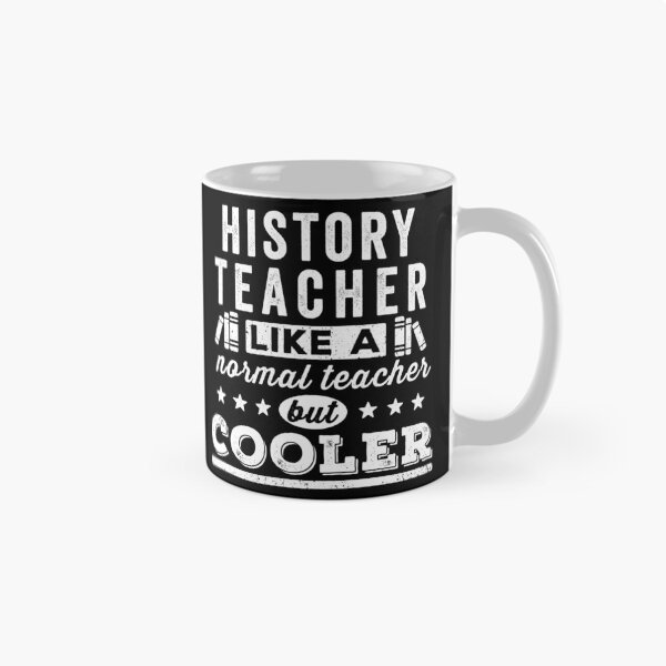 Item preview, History Teacher Like A Normal Teacher But Cooler designed and sold by NordicNight.