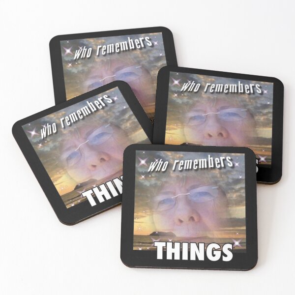 Item preview, who remembers things meme designed and sold by eltonjuan.