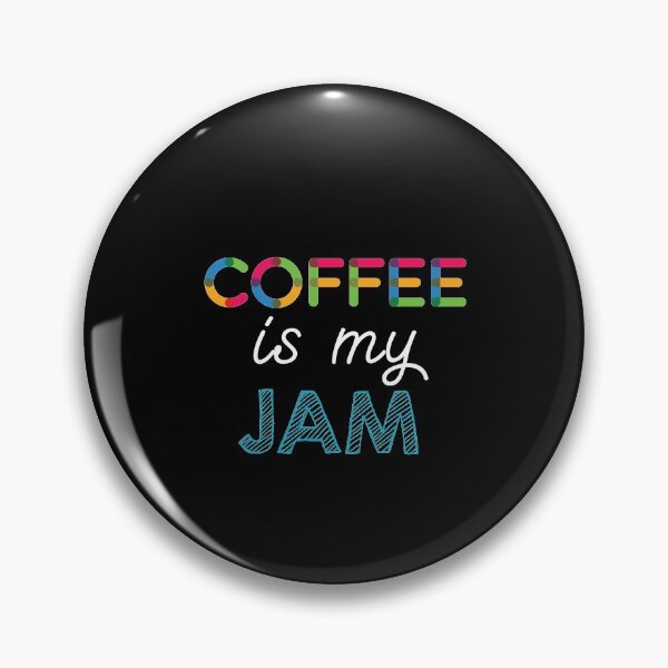Item preview, Coffee is my Jam. Funny Coffee Design designed and sold by Custom365.